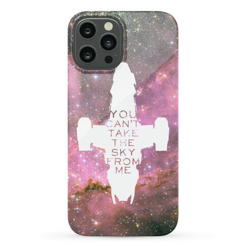 You Can't Take The Sky From Me Phone Case